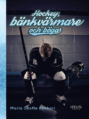 cover image of Hockey, bänkvärmare och bögar